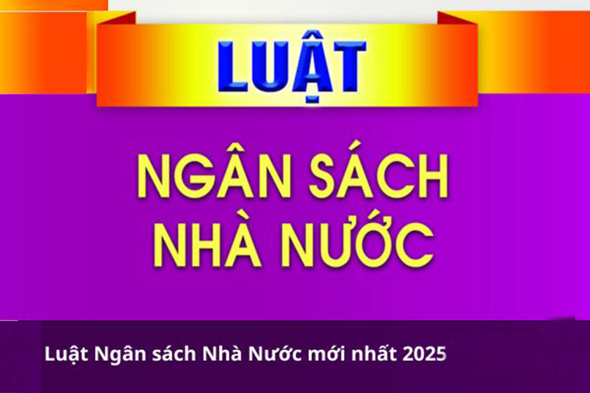Luật Ngân sách Nhà nước năm 2025 - Bước tiến về thể chế tài khóa